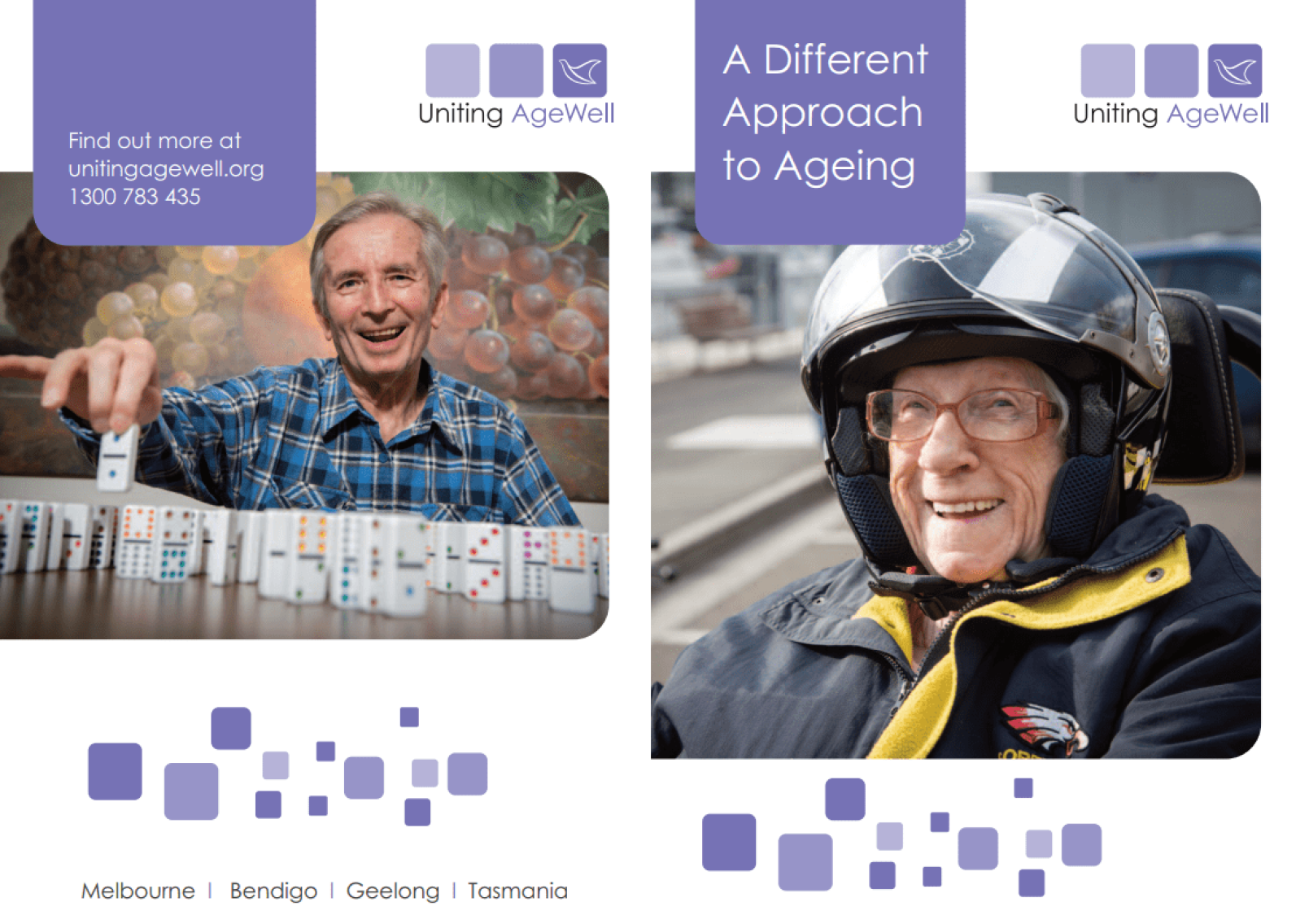 Promotional brochure cover for Uniting AgeWell titled “A Different Approach to Ageing”. The design features two photographs: one person playing dominoes at a table and another person wearing a motorcycle helmet while seated on a three-wheeled vehicle. Contact details, the Uniting AgeWell logo, and locations including Melbourne, Bendigo, Geelong and Tasmania are displayed on the page.
